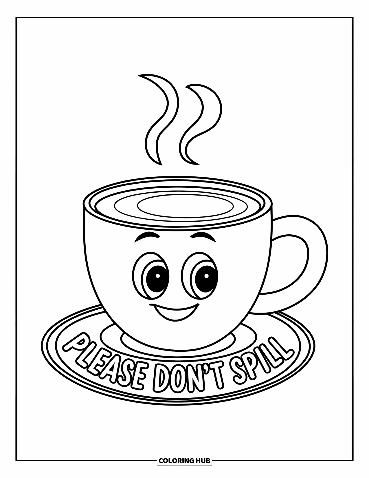 Coffee Coloring Page for Kids: A friendly coffee mug with "Please don't spill" on it