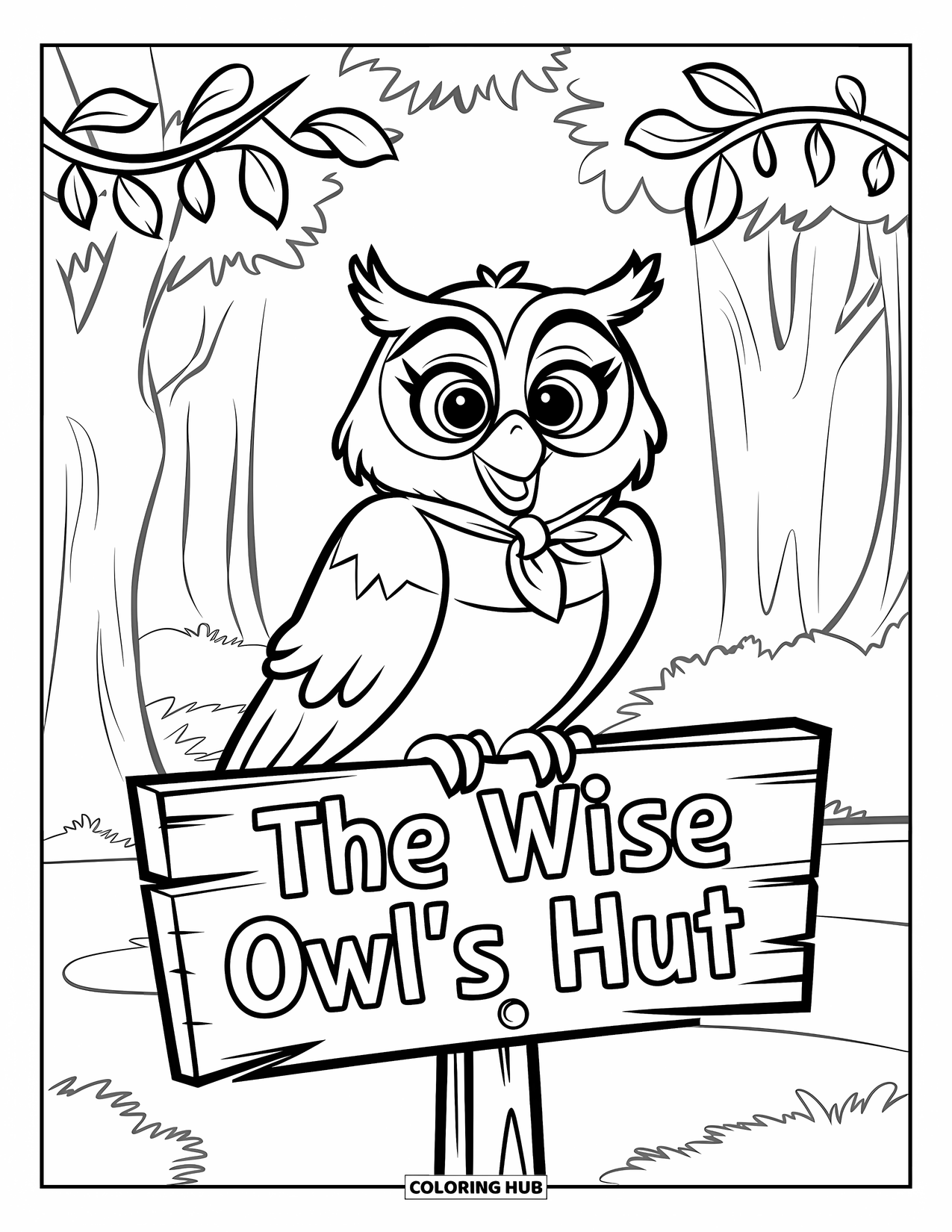 Owl Coloring Page for Kids: A wise owl wearing a scarf, perched on a sign saying "The Wise Owl's Hut" in a forest