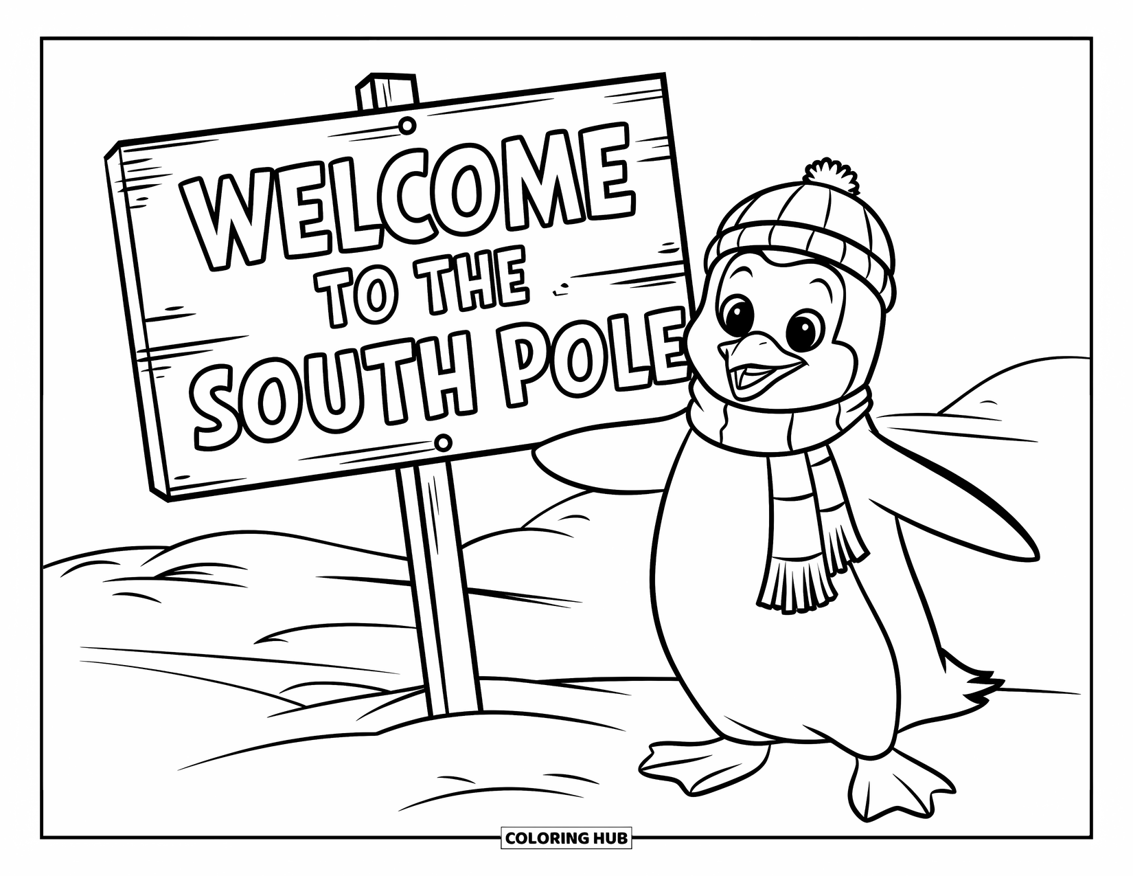 Penguin Coloring Page for Kids: A penguin stands beside a wooden sign that says, "Welcome to the South Pole