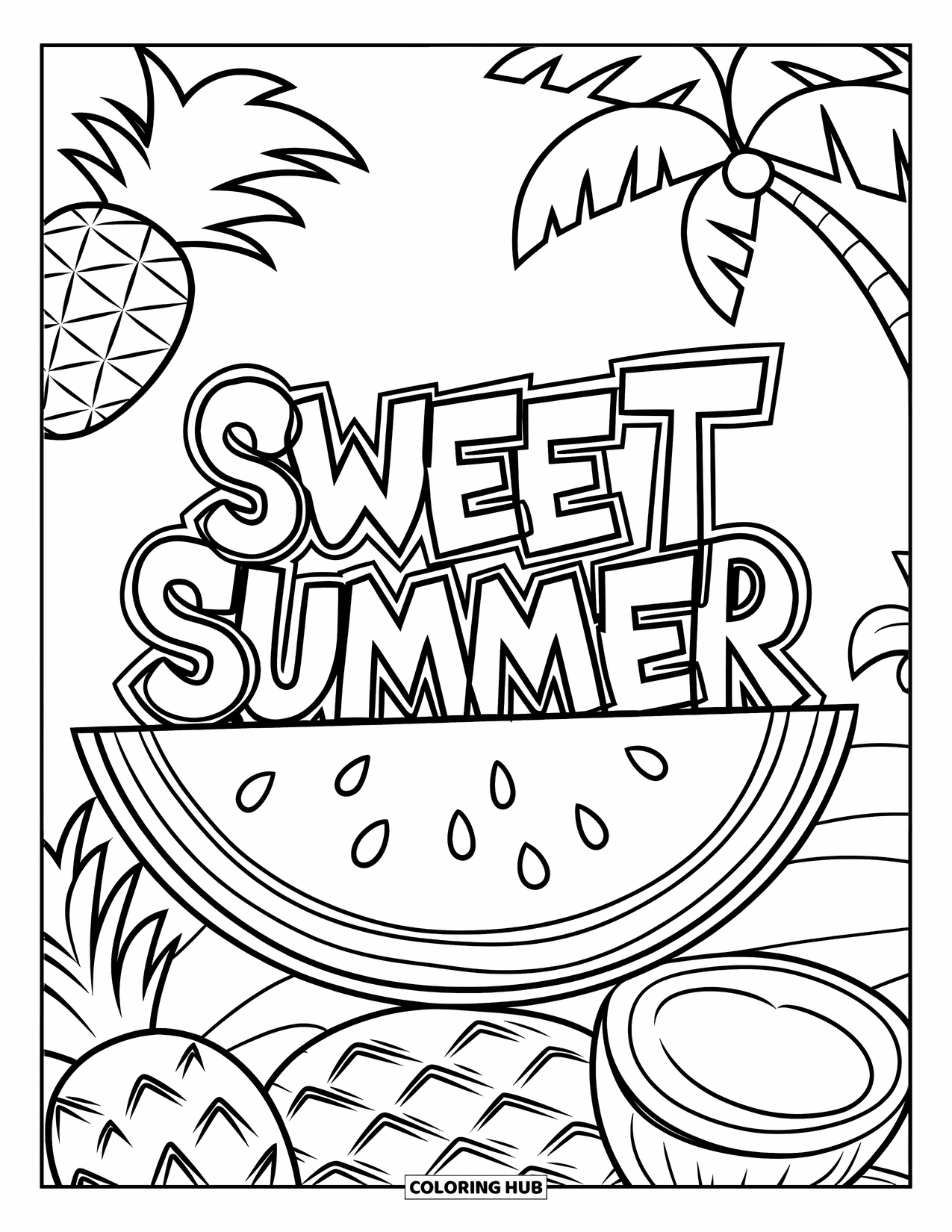 Watermelon Coloring Page for Kids: A watermelon slice with "Sweet Summer" in graffiti-style, alongside a pineapple and palm tree