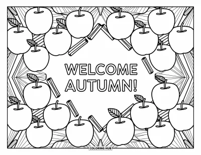 Autumn Coloring Page for Adults: A festive design of apples, cinnamon sticks, and the phrase "Welcome Autumn!" surrounded by leaves