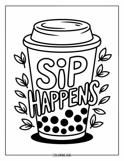 Tegning med bubble tea til børn: En bubble tea-kop med "Sip Happens"-tekst og små blade svævende rundt om