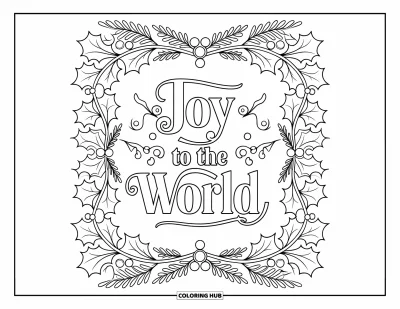 Coloriage de Noël pour adultes : Une bordure décorative de houx et de lierre entoure la citation de Noël