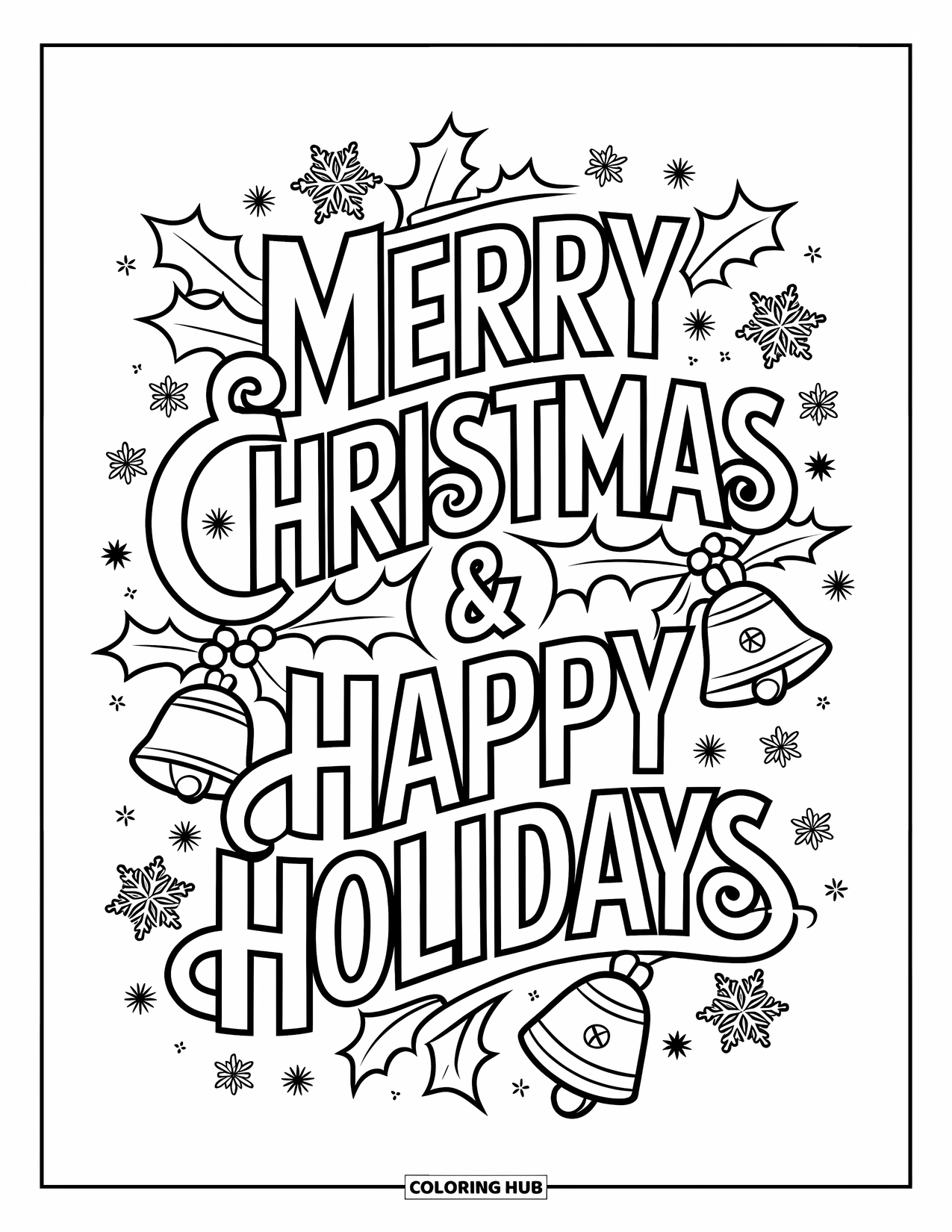 Weihnachts-Ausmalbild für Kinder: "Merry Christmas & Happy Holidays" in einem festlichen Design mit Stechpalme, Glocken und Schneeflocken
