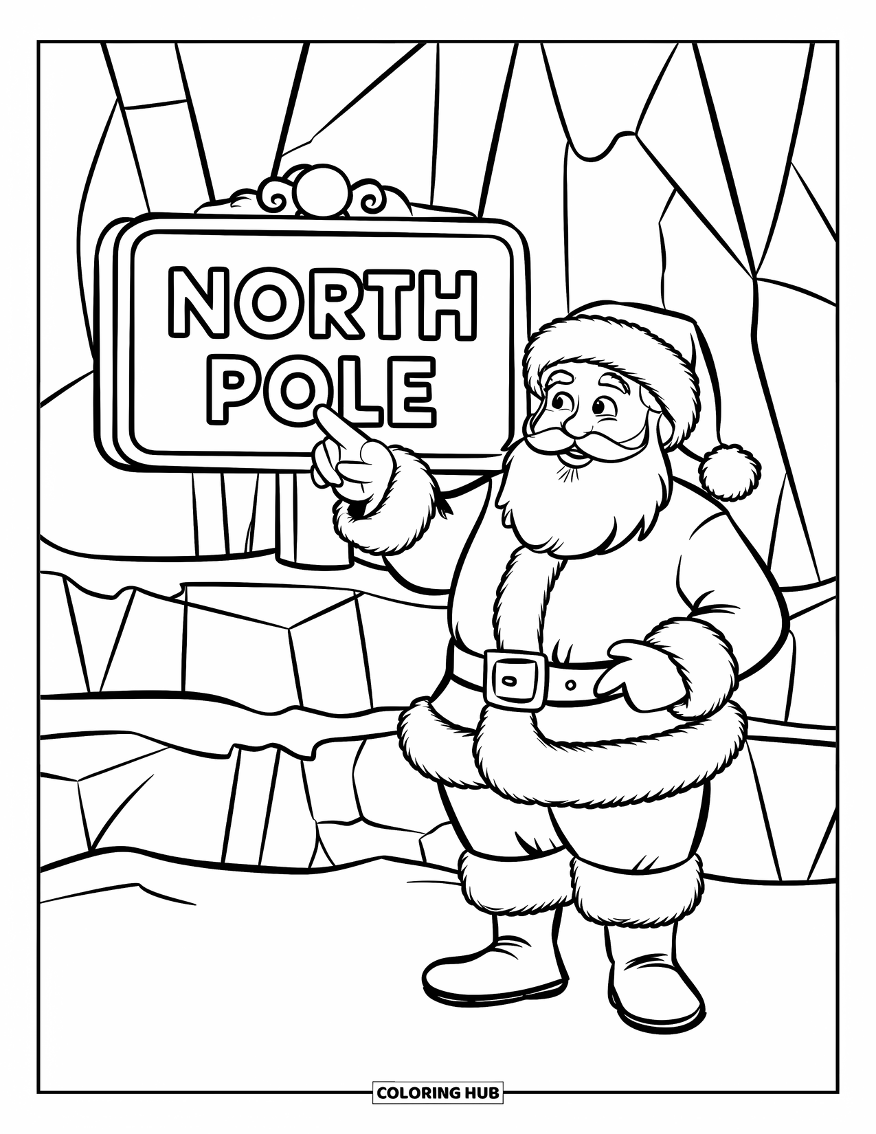Santa Coloring Page for Kids: Santa smiles at a "North Pole" sign, surrounded by snow and ice formations