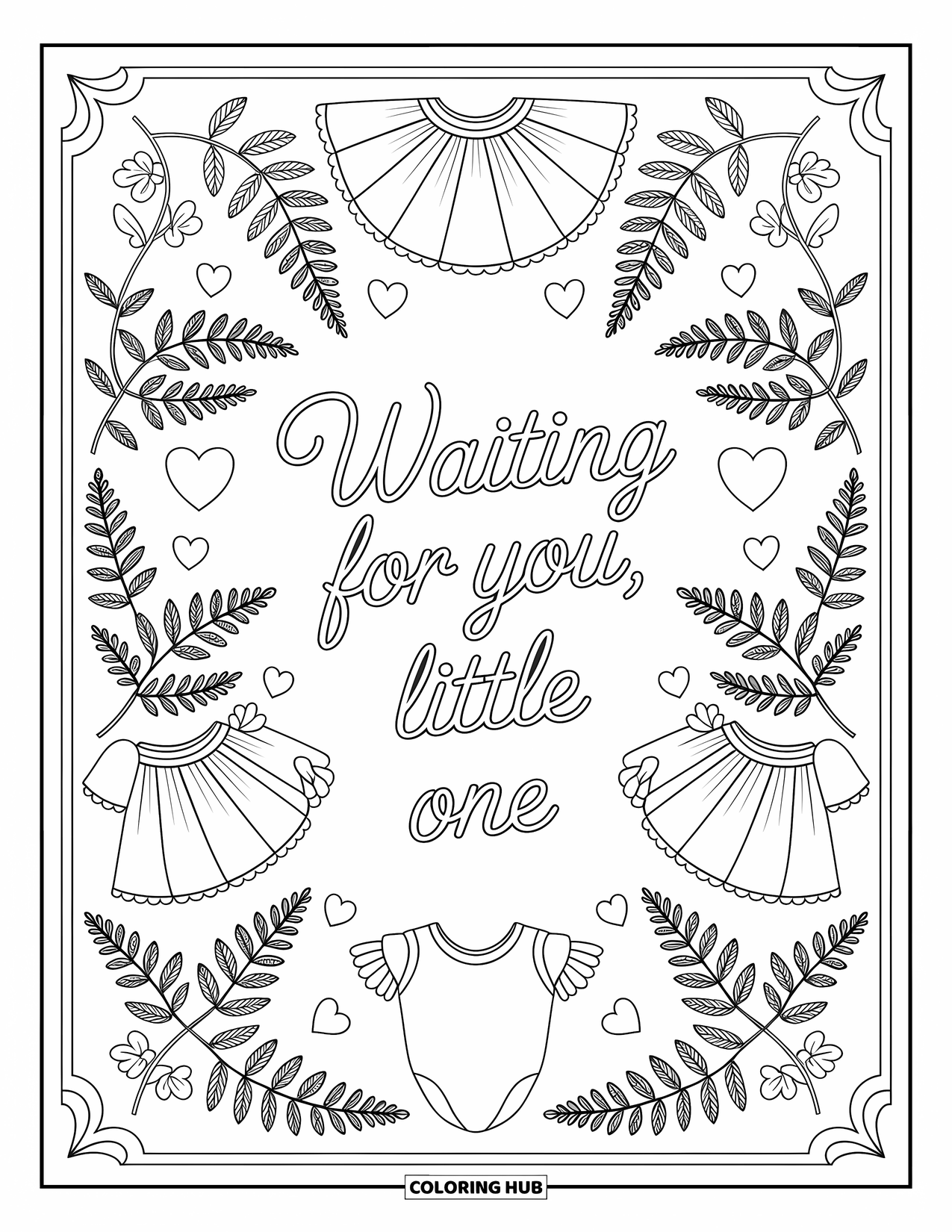 Baby Shower Coloring Page for Adults: A sweet quote is framed with baby clothes, heart shapes, and leafy details