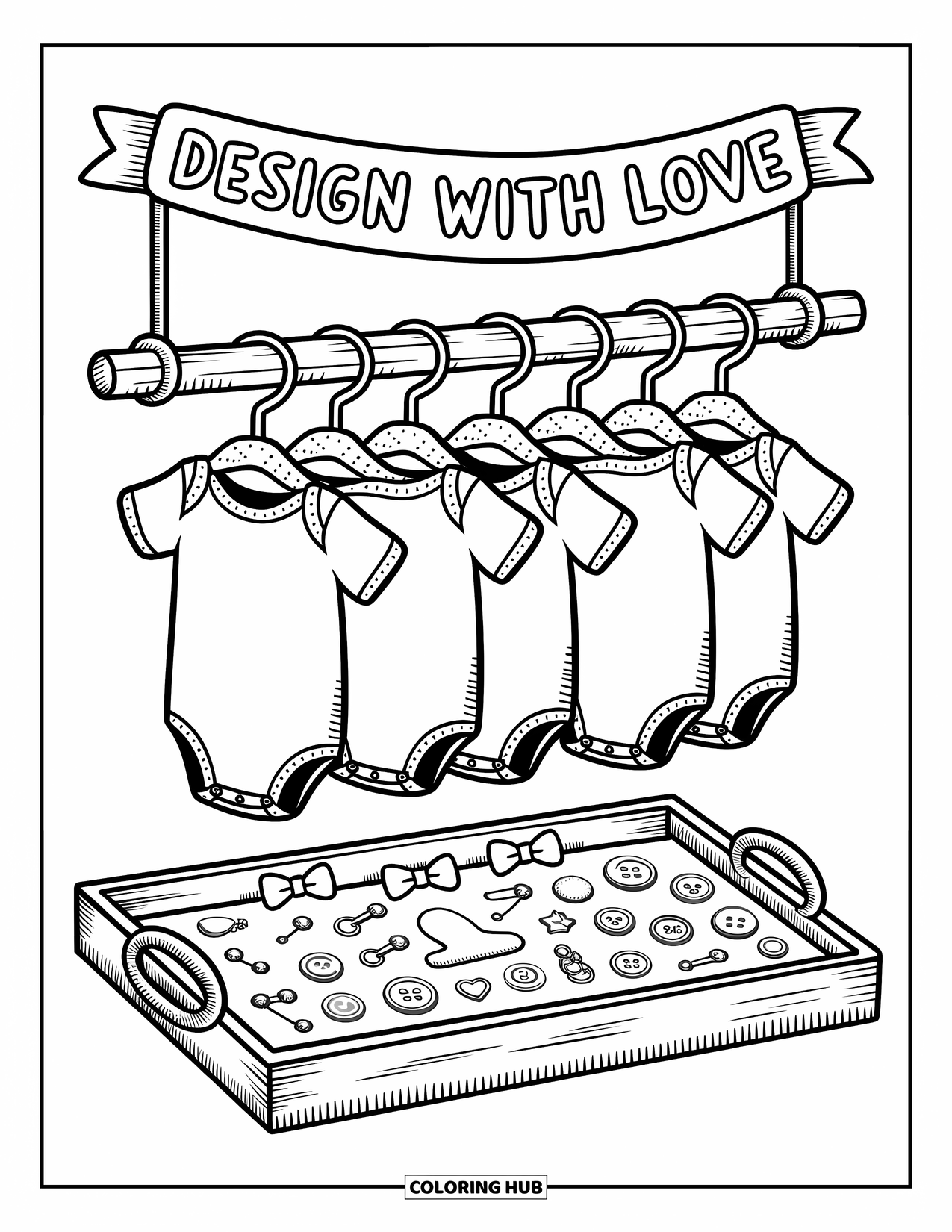 Baby Shower Coloring Page for Adults: Onesies hang above a tray of fun accessories under a bubbly "Design with Love" sign