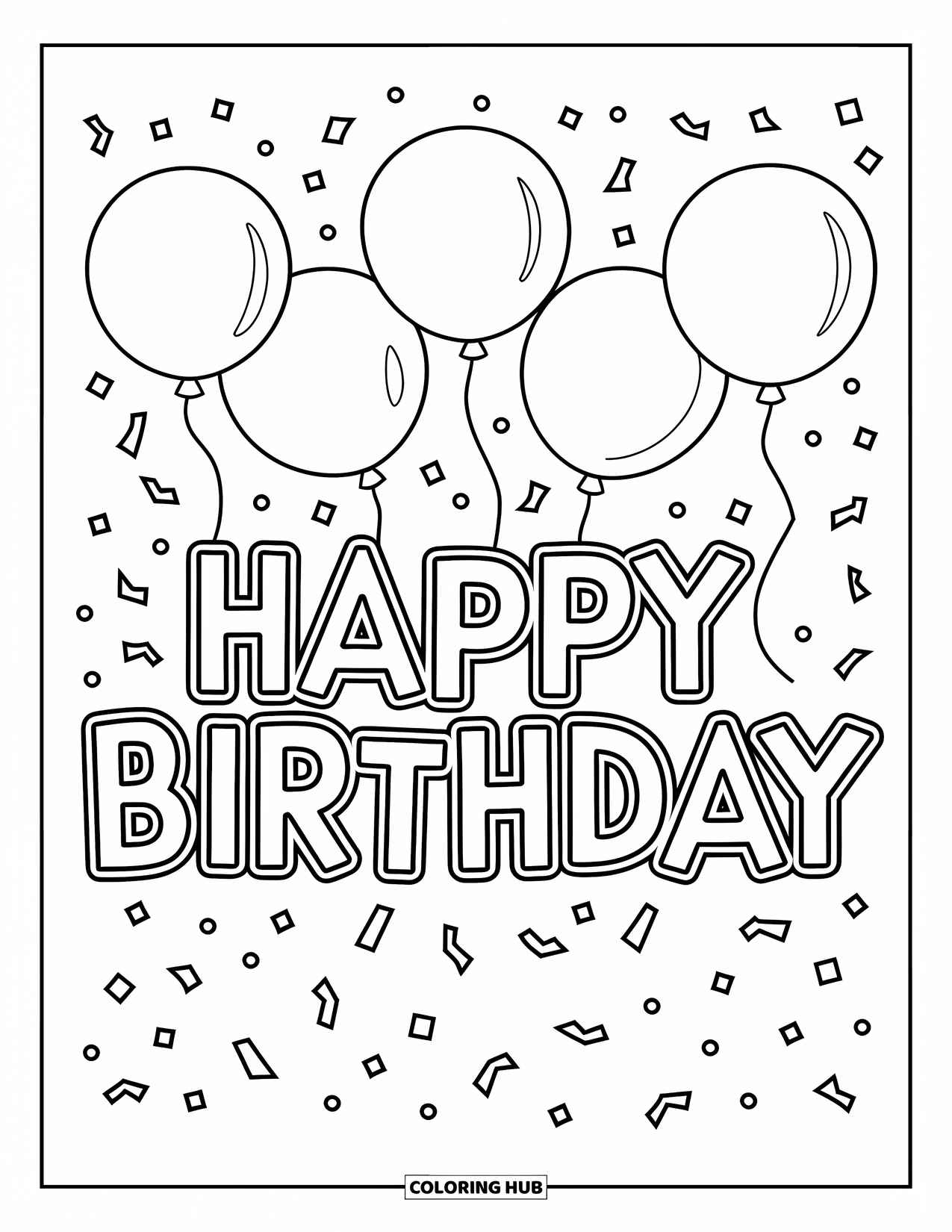 Happy Birthday Coloring Page for Kids: Five balloons and confetti under a cheerful birthday message banner