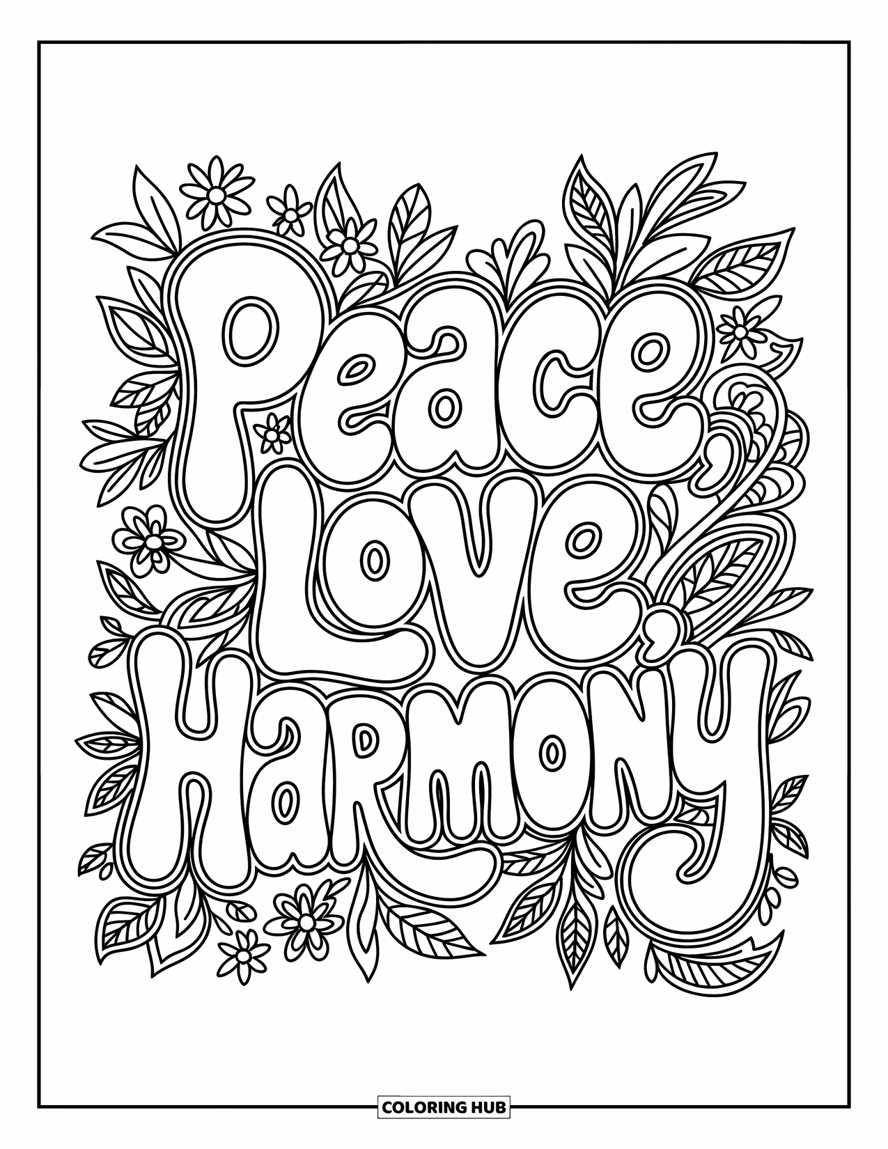 Hippie Kleurplaat voor Volwassenen: Peace, Love, Harmony bloeit met bloemen en wijnranken in elegant, gedetailleerd schrift