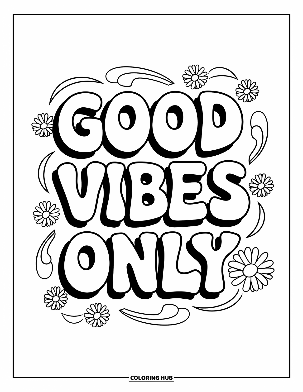 Hippie Kleurplaat voor Kinderen: De zin "Good Vibes Only" knalt met madeliefjes en funky wervelingen eromheen