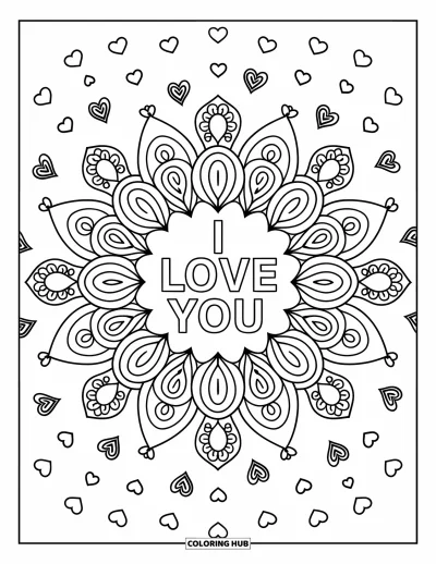 I Love You Coloring Page for Adults: A decorative mandala bursts around a soft, central "I Love You" message