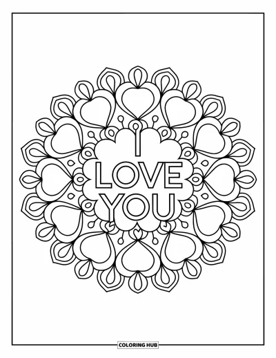 I Love You Coloring Page for Adults: A soft mandala of hearts and petals surrounds elegant "I Love You" script