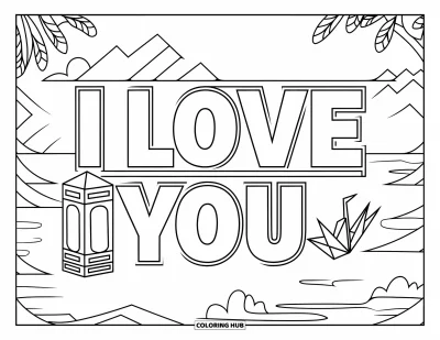 I Love You Coloring Page for Kids: A lantern and paper crane near "I Love You" text with a peaceful mountain view