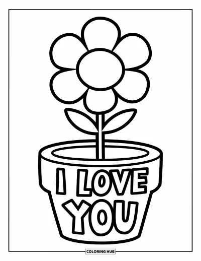 I Love You Coloring Page for Kids: A potted flower with "I Love You" written across the front
