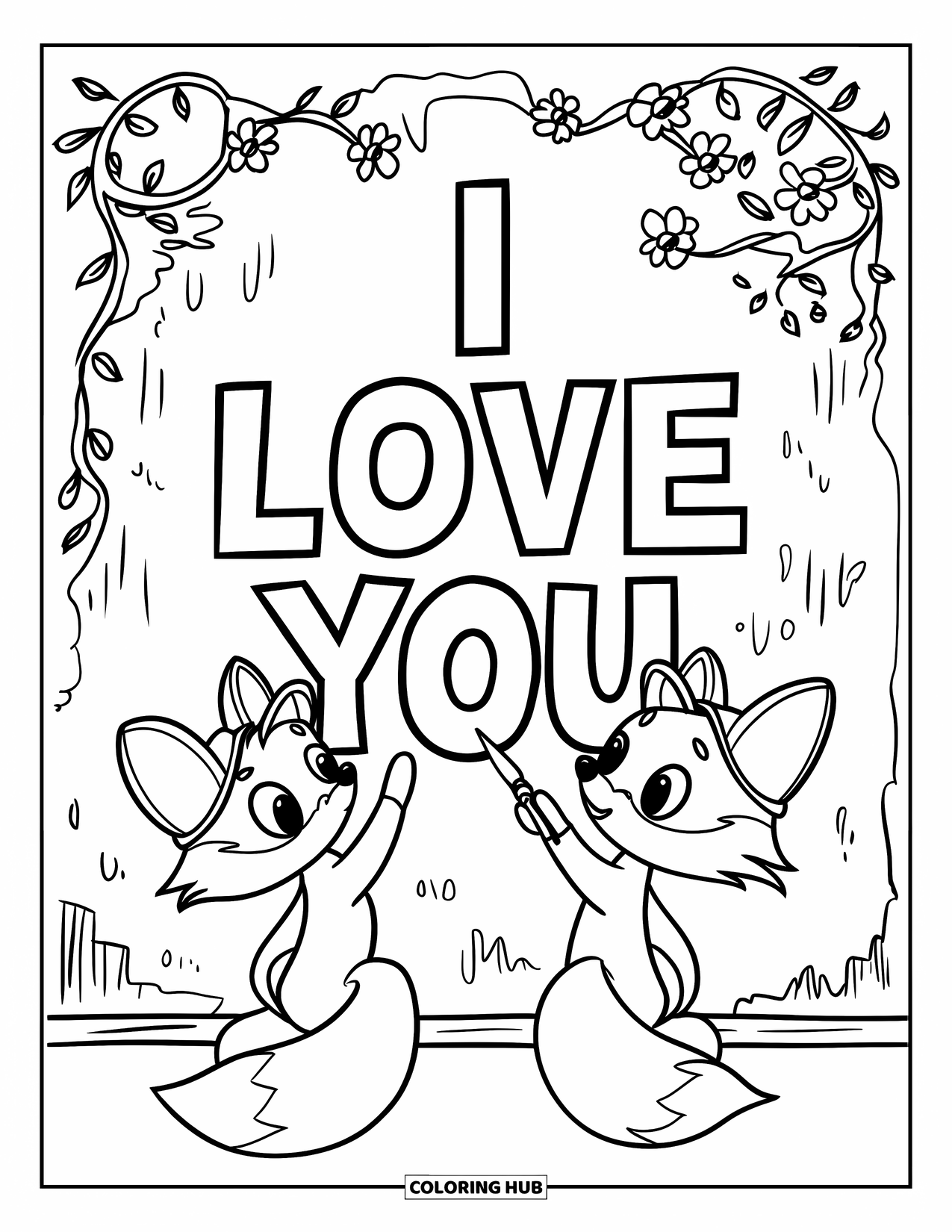 Coloriage Je t'aime pour enfants : Des renards en chapeau peignent « Je t'aime » avec des vignes et des fleurs au-dessus d'eux
