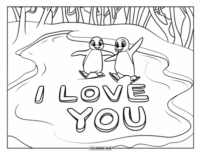 I Love You Coloring Page for Kids: Two penguins skate over a frozen pond that says "I Love You"