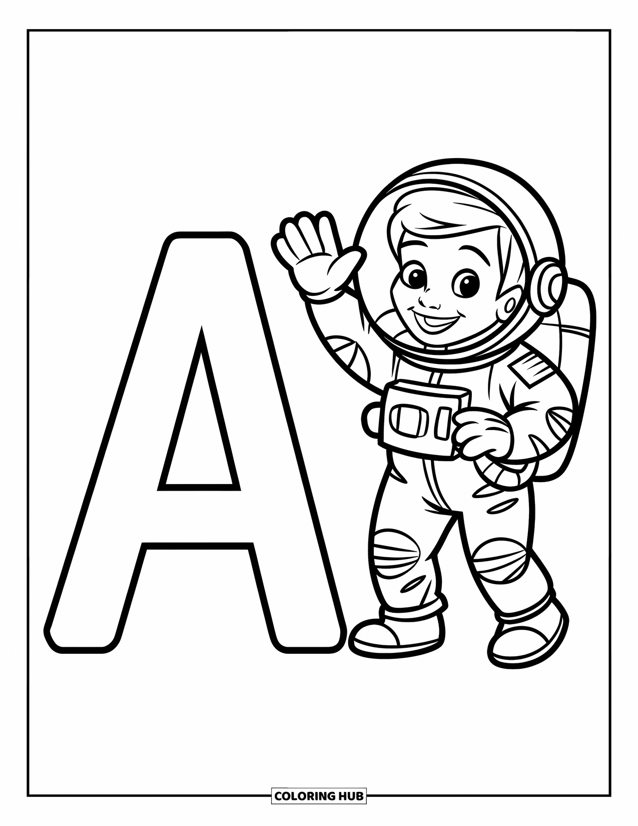 Coloriage Lettre A pour enfants : Un astronaute heureux fait signe à côté d'un grand A avec un grand sourire et un casque