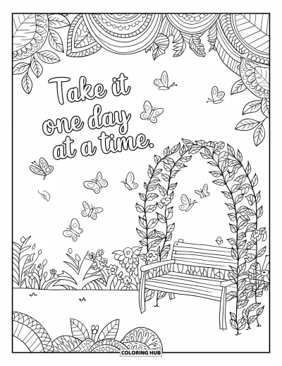 Coloriage de santé mentale pour adultes : Des papillons flottent au-dessus d'un banc de jardin avec « Take It One Day at a Time »