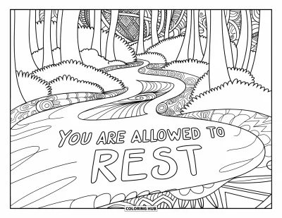 Coloriage de santé mentale pour adultes : Un sentier forestier serpente paisiblement avec le message « You Are Allowed to Rest »