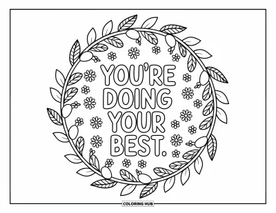 Coloriage de santé mentale pour adultes : Un cercle de fleurs complexe et une douce affirmation : « You're Doing Your Best »