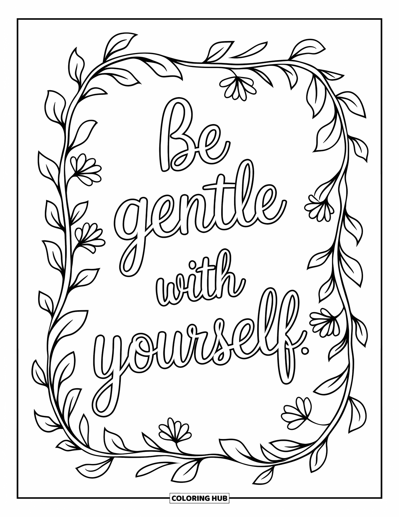 Mental Health Coloring Page for Adults: Ivy-inspired pattern with the words "Be Gentle With Yourself" nestled inside