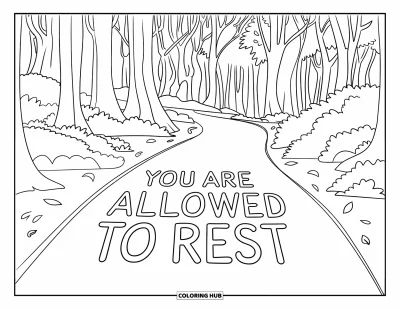Coloriage de santé mentale pour adultes : Un sentier boisé dit doucement « You Are Allowed to Rest »