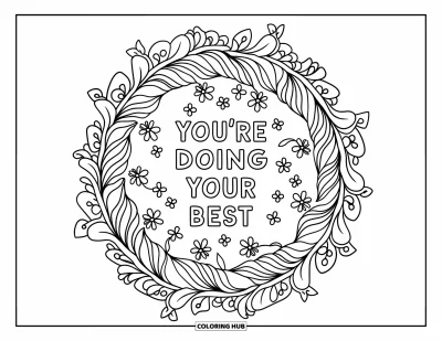 Coloriage de santé mentale pour adultes : Un mandala de lianes et de fleurs entoure « You're Doing Your Best »