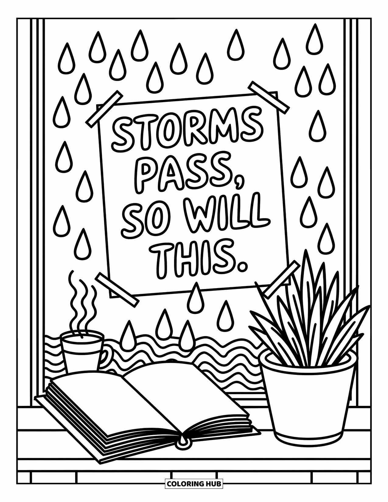 Mental Health Coloring Page for Adults: Rainy window scene with a cup, journal, and a note: "Storms pass, so will this