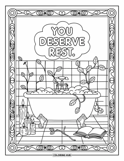 Coloriage de santé mentale pour adultes : Un moment de bain apaisant murmure doucement : « You Deserve Rest »