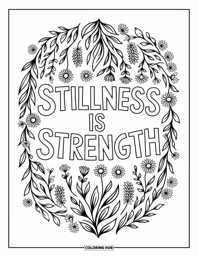 Coloriage de santé mentale pour adultes : Un mandala serein entoure le message « Stillness Is Strength »
