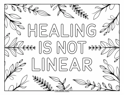 Coloriage de santé mentale pour adultes : Des brins d'herbes dansent autour de la phrase « Healing Is Not Linear »