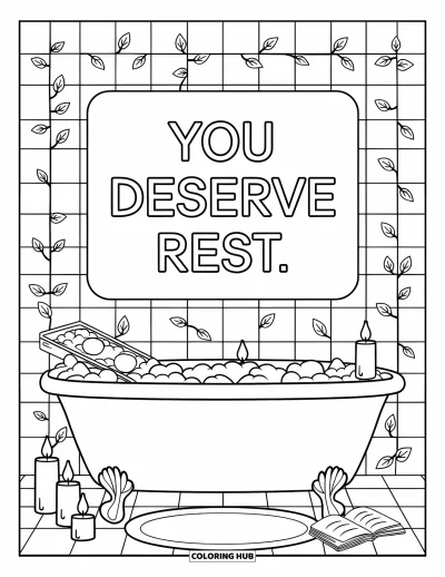 Coloriage de santé mentale pour adultes : Une baignoire fumante et un livre aux côtés de bougies rappellent « You Deserve Rest »