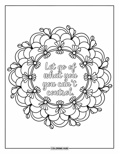 Coloriage de santé mentale pour adultes : De petits bourgeons et des anneaux entourent les mots « Let Go of What You Can't Control »