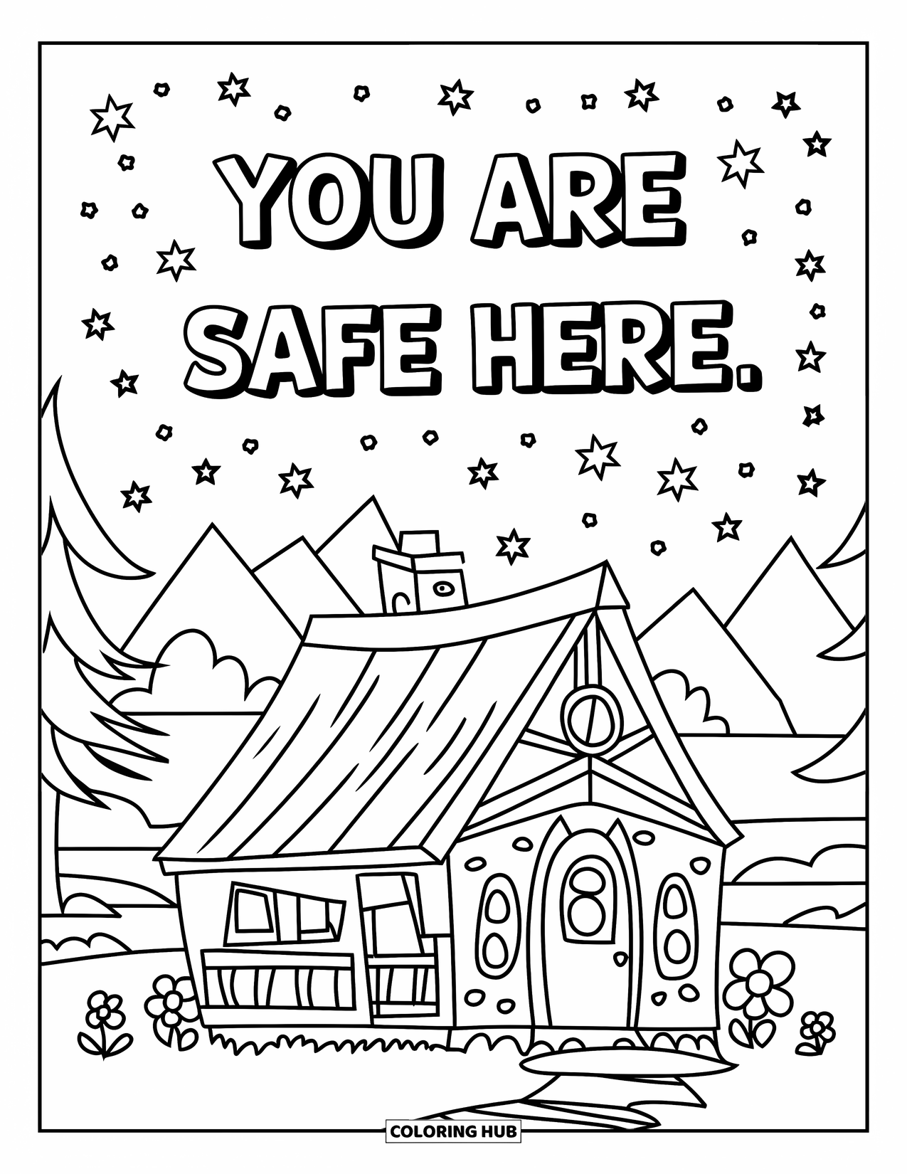 Mental Health Coloring Page for Kids: Cozy cabin under stars carries the message "You Are Safe Here