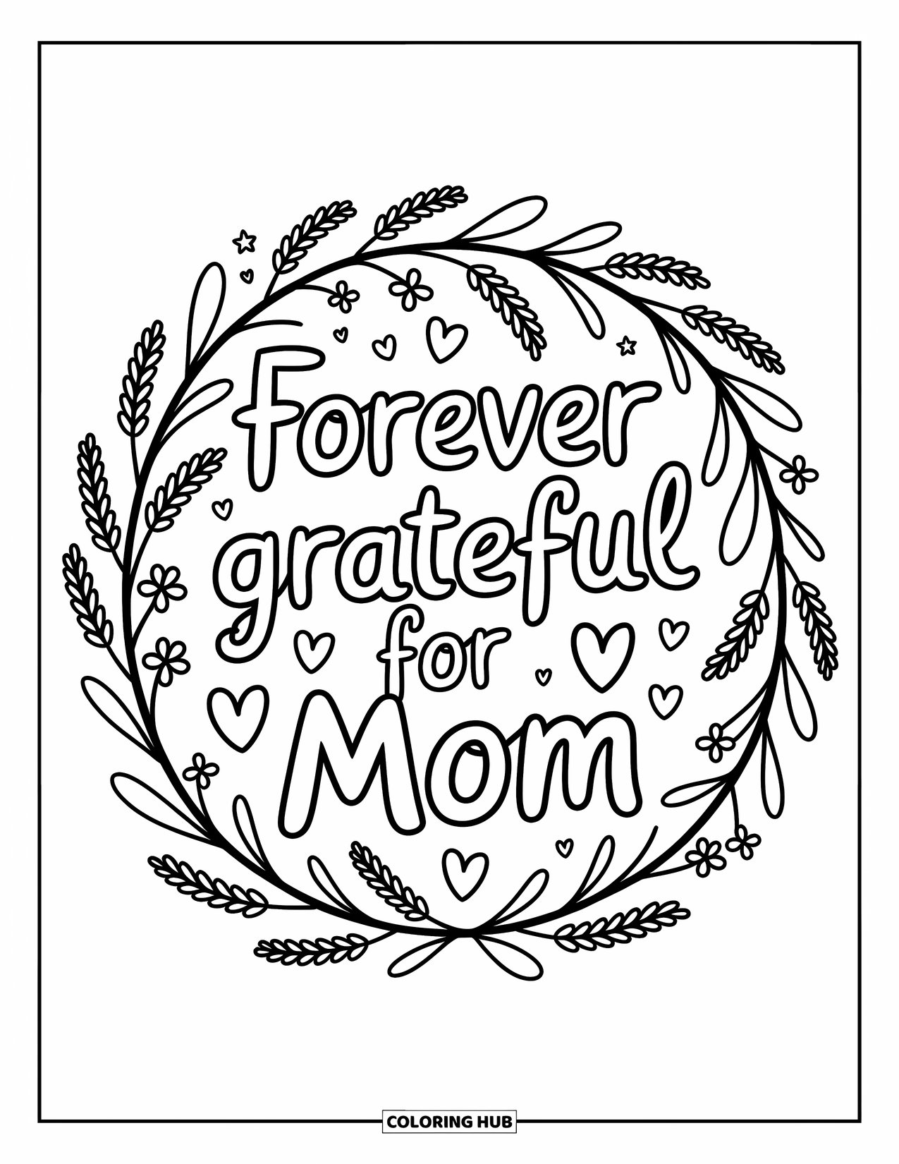Mothers Day Coloring Page for Adults: A dreamy floral wreath circles the words "Forever Grateful for Mom