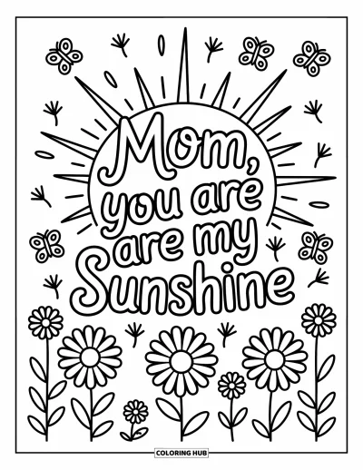 Omalovánka ke Dni matek pro dospělé: Zářivé sluneční paprsky obtáčejí nápis "Mom, You Are My Sunshine"