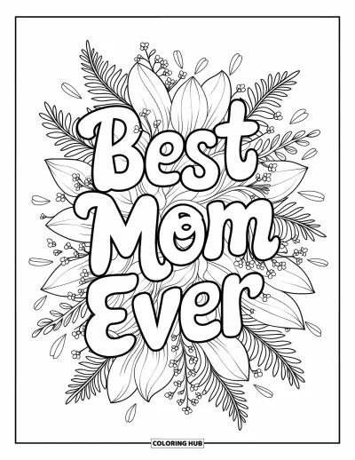 Omalovánka ke Dni matek pro dospělé: Elegantní mandala z květin rámuje slova "Best Mom Ever"