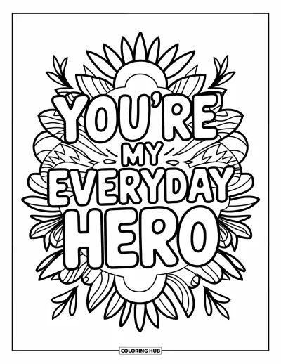 Omalovánka ke Dni matek pro dospělé: Výrazná květinová mandala obklopuje slova "You're My Everyday Hero"