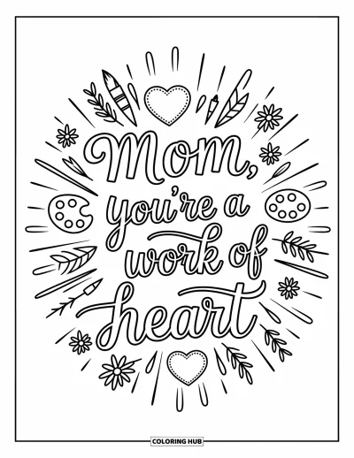 Omalovánka ke Dni matek pro dospělé: Tahy štětcem a vyšívaná srdíčka rámují "Mom, You're a Work of Heart"
