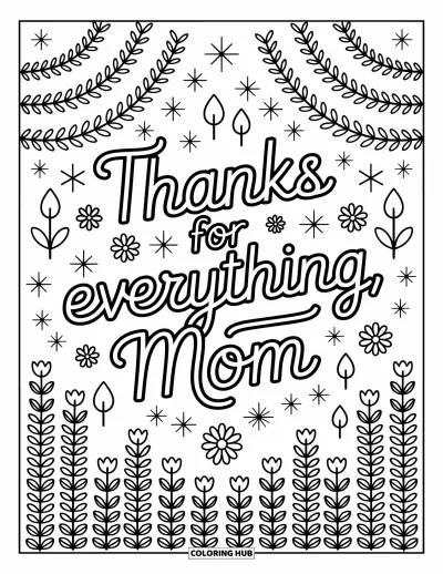 Omalovánka ke Dni matek pro dospělé: Jemné květiny a třpytky rámují nápis "Thanks for Everything, Mom"