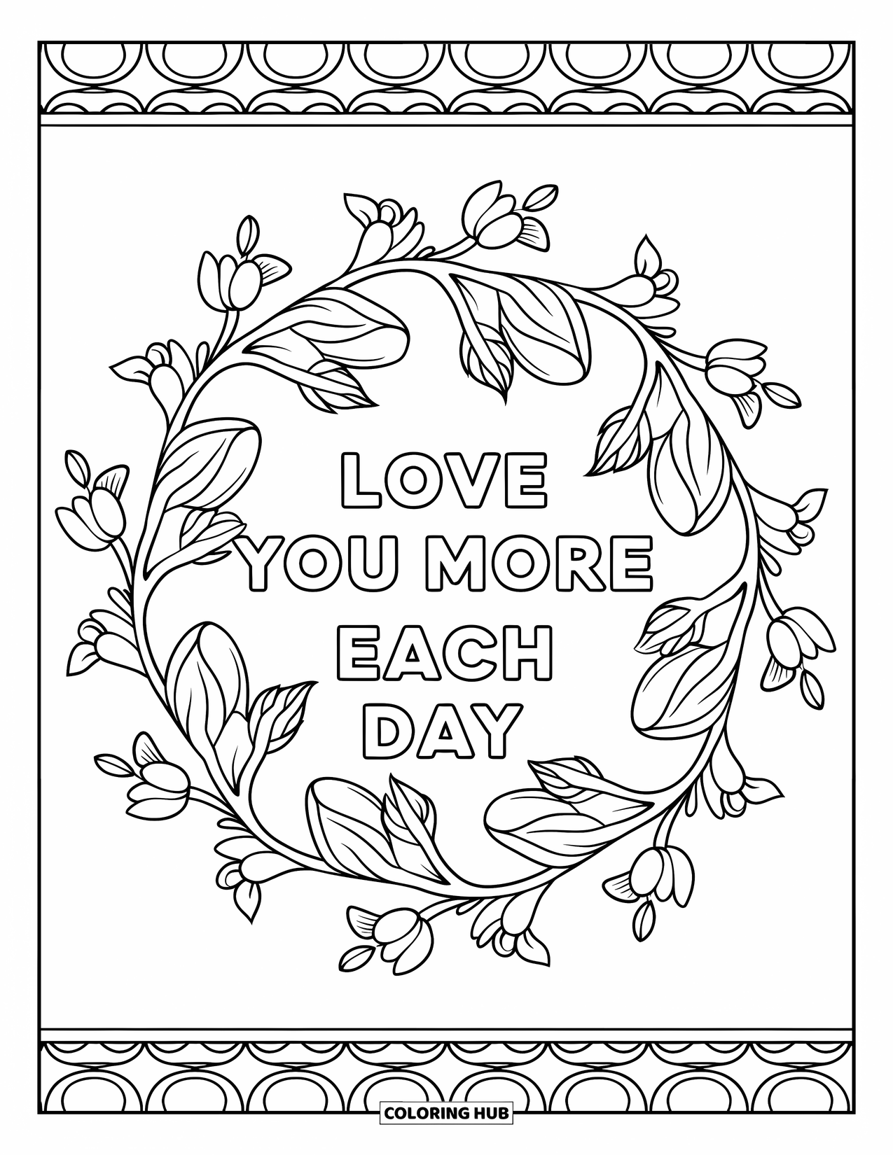 Mothers Day Coloring Page for Adults: Elegant floral patterns frame "Love You More Each Day" in a leafy mandala