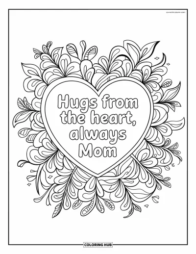 Omalovánka ke Dni matek pro dospělé: Srdíčkové a květinové smyčky objímají nápis "Hugs from the Heart, Always Mom"