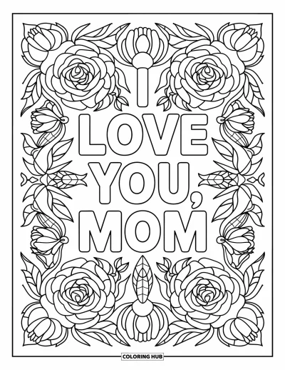 Omalovánka ke Dni matek pro dospělé: "I Love You, Mom" září uvnitř mandaly z růží a listů