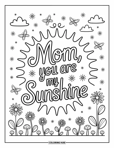 Omalovánka ke Dni matek pro dospělé: Sluneční paprsky a sedmikrásky rozzáří nápis "Mom, You Are My Sunshine"