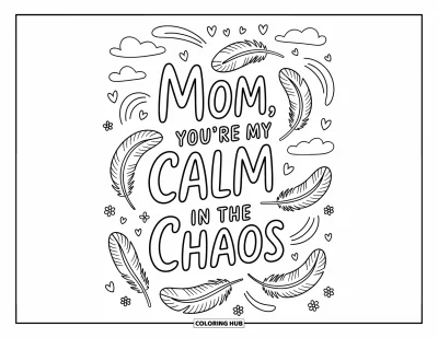 Omalovánka ke Dni matek pro dospělé: Větrné víry a pírka obklopují slova "Mom, You're My Calm in the Chaos"