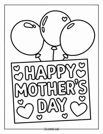 Omalovánka ke Dni matek pro děti: Roztomilé přáníčko s nápisem "Happy Mother's Day", balónky a drobnými srdíčky