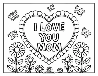 Omalovánka ke Dni matek pro děti: Velké srdce se sedmikráskami a motýlky s nápisem "I Love You Mom"