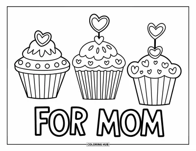 Omalovánka ke Dni matek pro děti: Cupcaky se srdíčky a slovy "For Mom" pod každým z nich