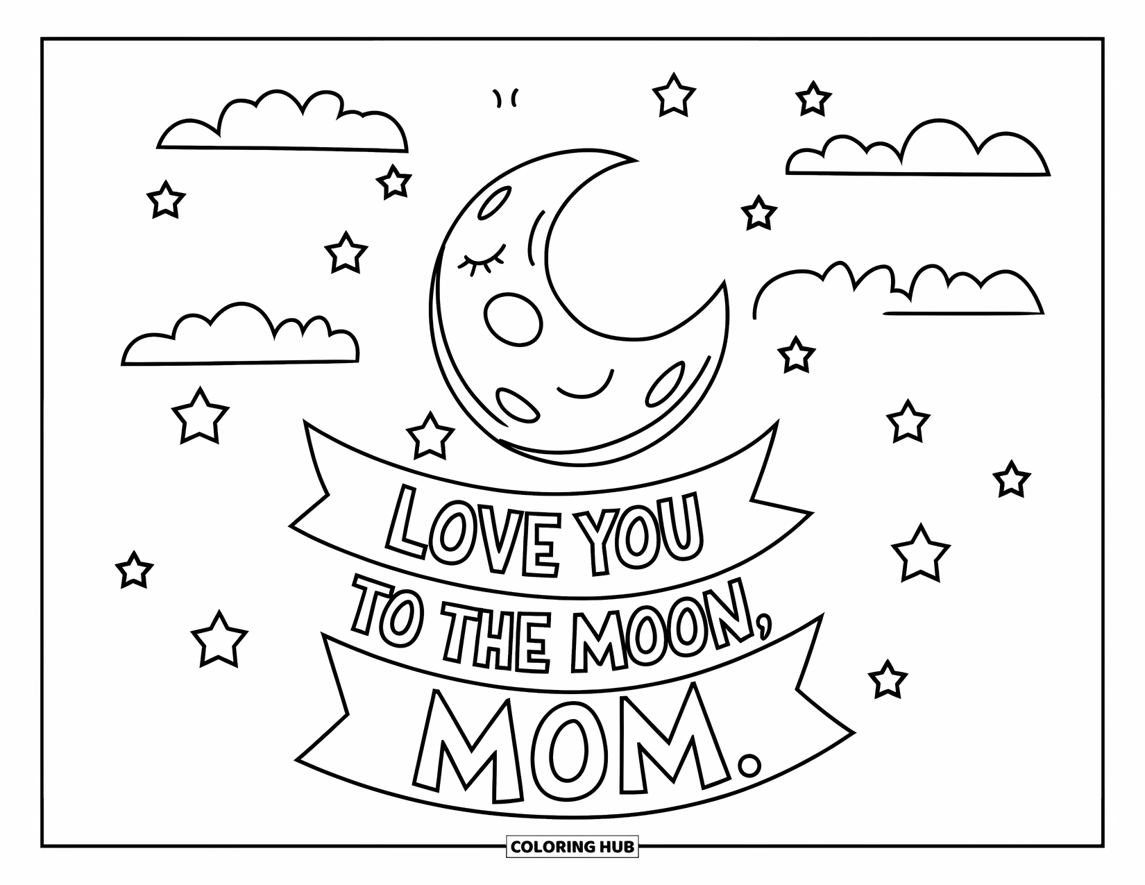 Mothers Day Coloring Page for Kids: Dreamy clouds and a moon with "Love You to the Moon, Mom" written below
