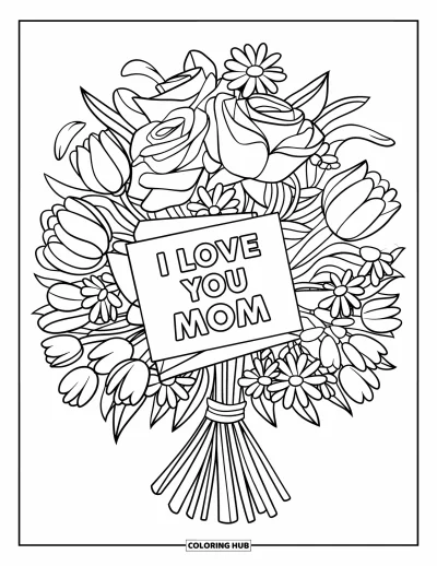 Omalovánka ke Dni matek pro děti: Velká kytice květin s přáníčkem "I Love You Mom"